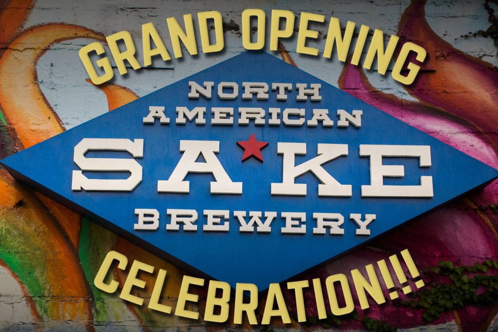 Grand Opening for North American Sake Brewery North American Sake Brewery